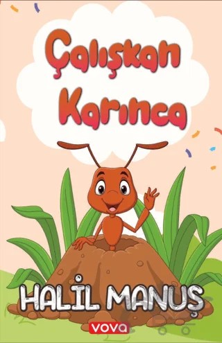 Çalışkan Karınca – Halil Manuş – Vova Yayınları kitap kapağı