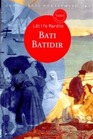 Batı Batıdır – Latife Mardin – Oğlak Yayıncılık kitap kapağı