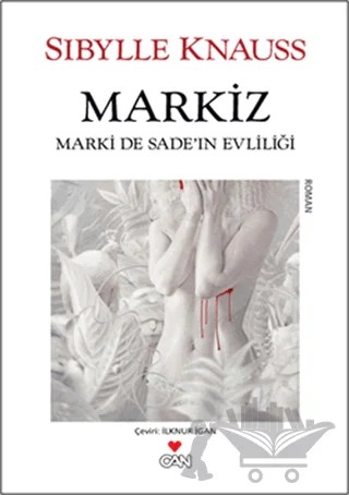 Markiz – Sibylle Knauss – Can Yayınları kitap kapağı