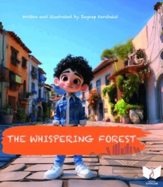 The Whispering Forest – Zeynep Karabulut – Ateş Yayınları kitap kapağı