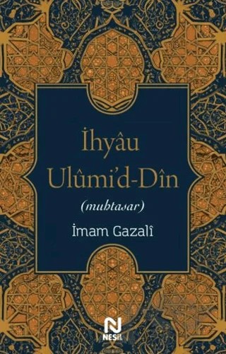 İhyau Ulumi'd-Din – İmam Gazali – Nesil Yayınları kitap kapağı