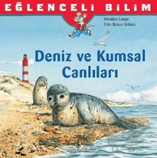 Eğlenceli Bilim: Deniz ve Kumsal Canlıları – Monika Lange – İş Bankası Kültür Yayınları kitap kapağı