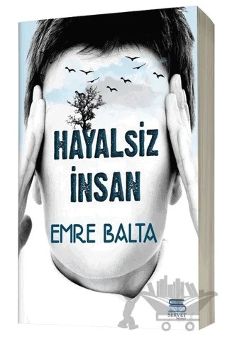 Hayalsiz İnsan – Emre Balta – Servet Yayınevi kitap kapağı