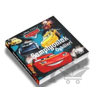Disney Pixar Arabalar Şampiyonluk Öyküleri – Kollektif – Doğan Çocuk kitap kapağı
