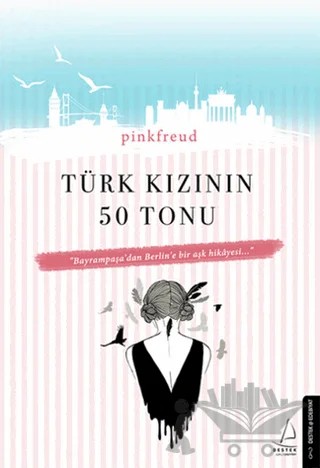 Türk Kızının 50 Tonu – Pinkfreud – Destek Yayınları kitap kapağı