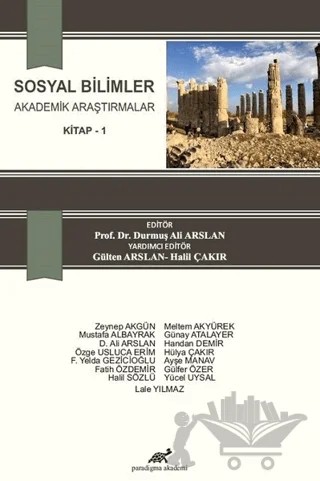 Sosyal Bilimler Akademik Araştırmalar Kitap 1 – Kolektif – Paradigma Akademi Yayınları kitap kapağı