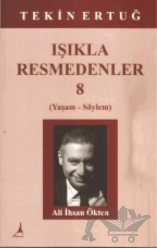 Işıkla Resmedenler 8 – Tekin Ertuğ – Alter Yayıncılık kitap kapağı