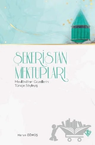 Şekeristan Mektupları – Harun Öğmüş – Türkiye Diyanet Vakfı Yayınları kitap kapağı