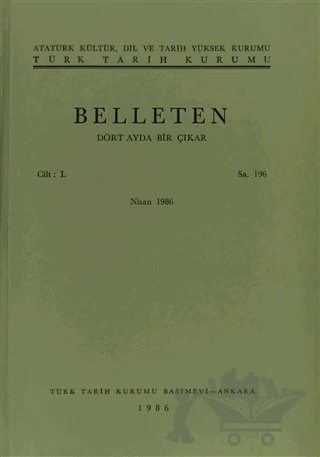 Belleten Sayı: 196 Cilt: 50 – Türk Tarih Kurumu Yayınları kitap kapağı