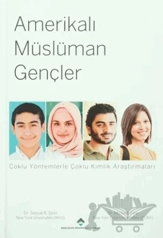 Amerikalı Müslüman Gençler – Michelle Fine, Selçuk R. Şirin – Bahçeşehir Üniversitesi Yayınları kitap kapağı