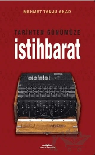 Tarihten Günümüze İstihbarat – Mehmet Tanju Akad – Kastaş Yayınları kitap kapağı