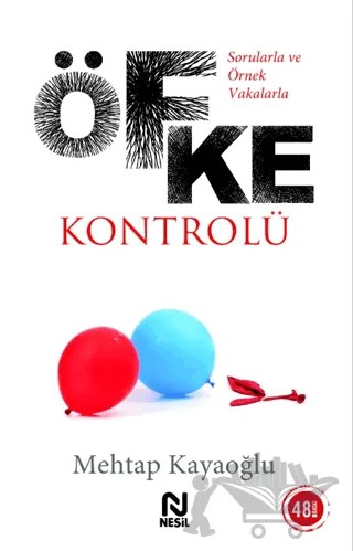 Sorularla ve Örnek Vakalarla Öfke Kontrolü – Mehtap Kayaoğlu – Nesil Yayınları kitap kapağı