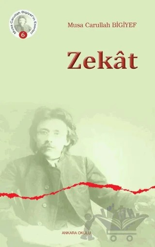 Zekat – Musa Carullah Bıgıyef – Ankara Okulu Yayınları kitap kapağı