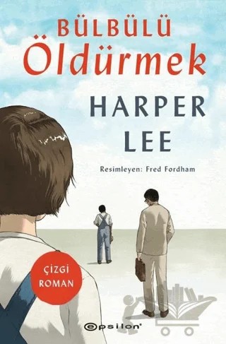 Bülbülü Öldürmek – Harper Lee – Epsilon Yayınevi kitap kapağı