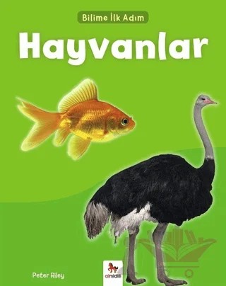Hayvanlar - Bilime İlk Adım – Peter Riley – Almidilli kitap kapağı