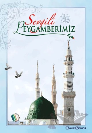 Sevgili Peygamberimiz (Küçük Boy) – Nesibe Akkaya – Kampanya Kitapları - Erkam kitap kapağı