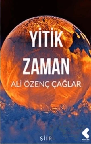Yitik Zaman – Ali Özenç Çağlar – Klaros Yayınları kitap kapağı