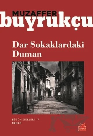 Dar Sokaklardaki Duman – Muzaffer Buyrukçu – Kırmızı Kedi Yayınevi kitap kapağı