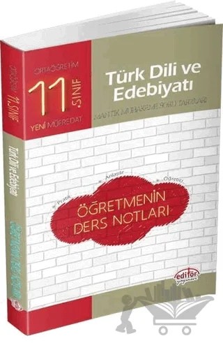 11. Sınıf Türk Dili ve Edebiyatı Öğretmenin Ders Notları – Kolektif – Editör Yayınevi kitap kapağı