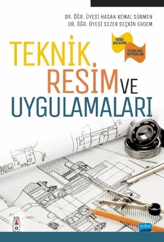 Teknik Resim ve Uygulamaları – Hasan Kemal Sürmen, Sezer Seçkin Erdem – Nobel Akademik Yayıncılık kitap kapağı