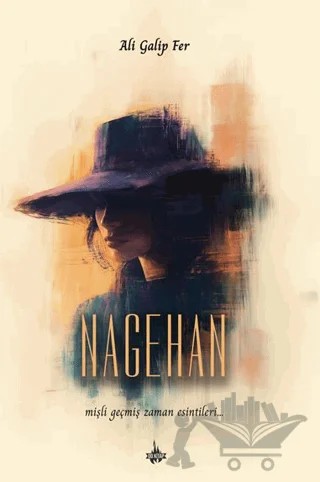 Nagehan – Ali Galip Fer – Od Kitap kitap kapağı