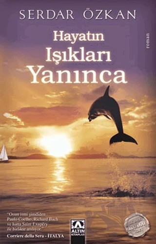 Hayatın Işıkları Yanınca – Serdar Özkan – Altın Kitaplar kitap kapağı