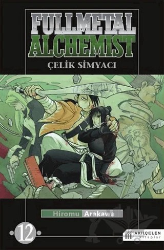 Fullmetal Alchemist - Çelik Simyacı 12 – Hiromu Arakawa – Akıl Çelen Kitaplar kitap kapağı