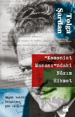 Komonist Masasındaki Nazım Hikmet – Tolga Şardan – Doğan Kitap kitap kapağı