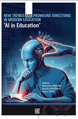 New Trends and Promising Directions in Modern Education – Mevlüt Aydoğmuş, Mohammed İbrahim, Yalçın Tükel – Palet Yayınları kitap kapağı