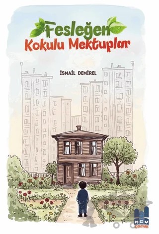 Fesleğen Kokulu Mektuplar – İsmail Demirel – Mgv Yayınları kitap kapağı