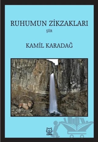 Ruhumun Zikzakları – Kamil Karadağ – Luna Yayınları kitap kapağı