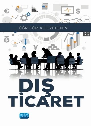 Dış Ticaret – Ali İzzet Eken – Nobel Akademik Yayıncılık kitap kapağı