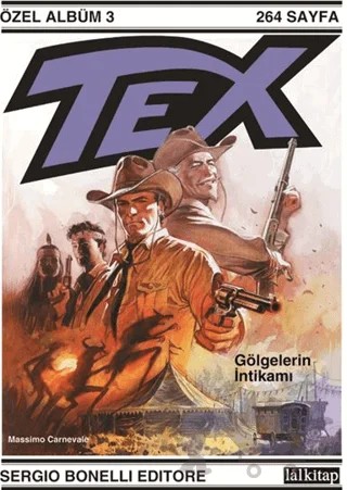 Tex Özel Albüm 3 – Mauro Boselli – Lal Kitap kitap kapağı