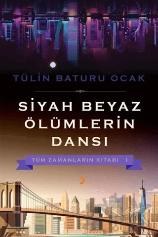 Siyah Beyaz Ölümlerin Dansı – Tülin Baturu Ocak – Cinius Yayınları kitap kapağı