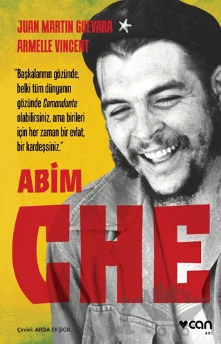 Abim Che – Armella Vincent, Juan Martin Guevera – Can Yayınları kitap kapağı