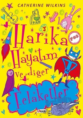 Harika Hayatım ve Diğer Felaketler – Catherine Wilkins – Teen Yayıncılık kitap kapağı