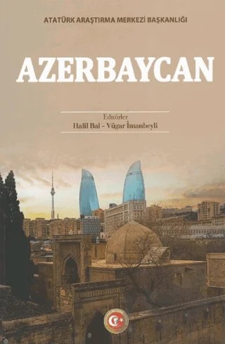 Azerbaycan – Halil Bal, Vügar İmanbeyli – Atatürk Araştırma Merkezi kitap kapağı