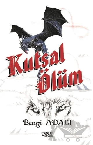 Kutsal Ölüm – Bengi Adalı – Gece Kitaplığı kitap kapağı