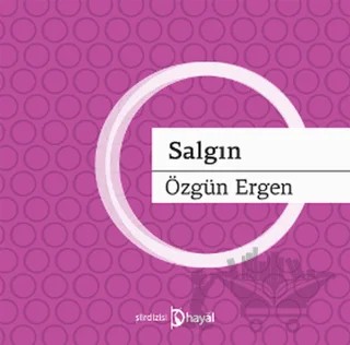 Salgın – Özgün Ergen – Hayal Yayınları kitap kapağı