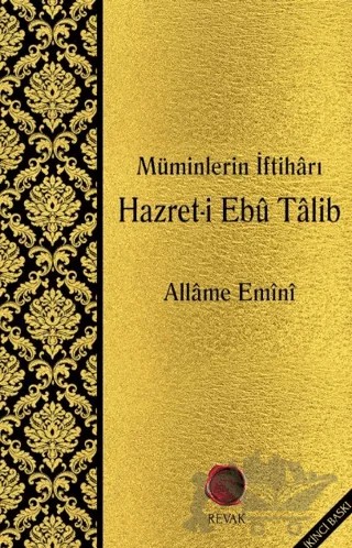 Müminlerin İftiharı Hazret-i Ebu Talib – Allame Emini – Revak Kitabevi kitap kapağı