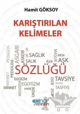 Karıştırılan Kelimeler Sözlüğü – Hamit Göksoy – Gülnar Yayınları kitap kapağı