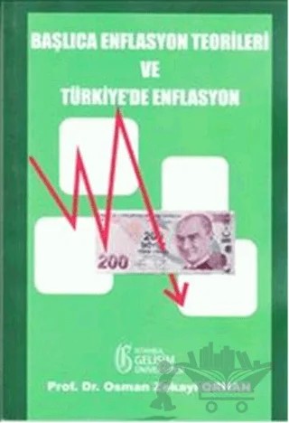 Başlıca Enflasyon Teorileri ve Türkiye'de Enflasyon – Osman Zekayi Orhan – İstanbul Gelişim Üniversitesi Yayınları kitap kapağı