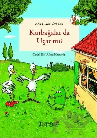 Kurbağalar Da Uçar Mı? – Matthias Sodke – Nito Kitap kitap kapağı