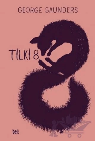 Tilki 8 – George Saunders – Delidolu kitap kapağı