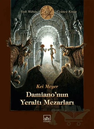 Damiano’nun Yeraltı Mezarları – Kai Meyer – İthaki Yayınları kitap kapağı