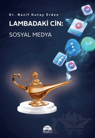 Lambadaki Cin: Sosyal Medya – Nazif Kutay Erden – Martı Yayınları kitap kapağı