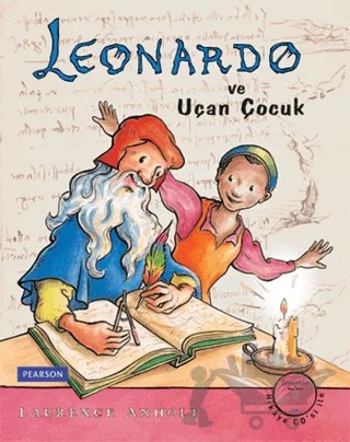 Leonardo ve Uçan Çocuk – Laurence Anholt – Pearson Çocuk Kitapları kitap kapağı