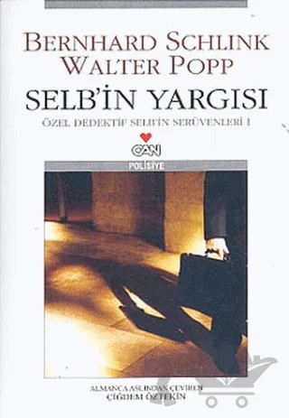 Selb’in Yargısı Özel Dedektif Selb’in Serüvenleri 1 – Bernhard Schlink – Can Yayınları kitap kapağı