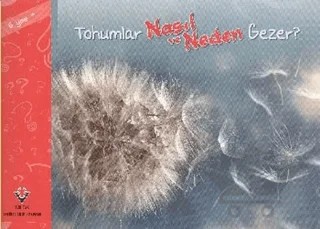 Tohumlar Nasıl ve Neden Gezer? – Elaine Pascoe – TÜBİTAK Yayınları kitap kapağı