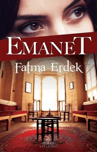 Emanet – Fatma Erdek – Ephesus Yayınları kitap kapağı